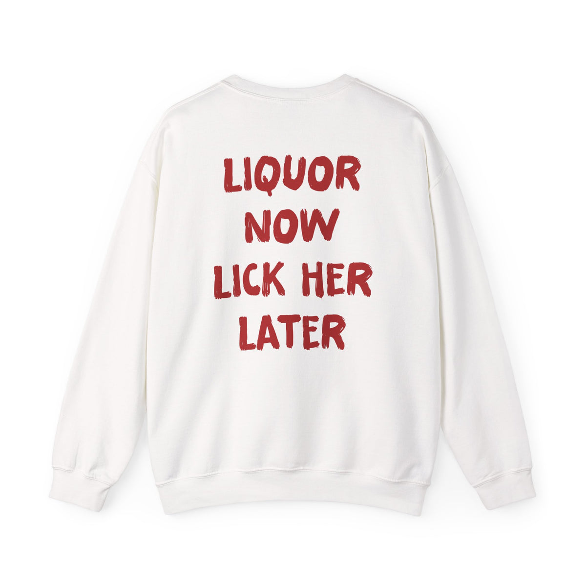 LIQUOR FIRST CREWNECK
