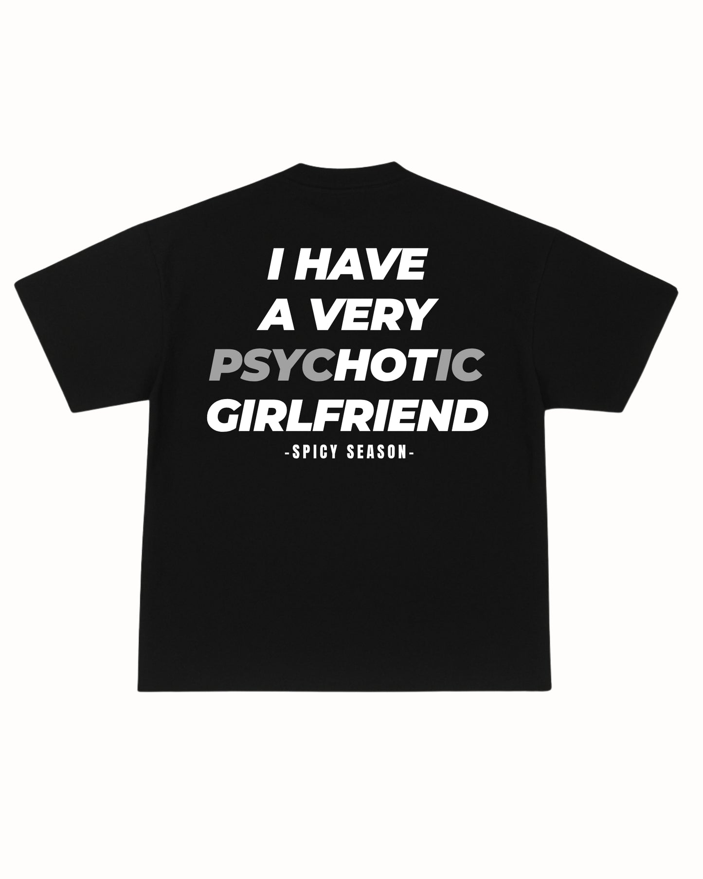 PSYCHOTIC GIRLFRIEND TEE