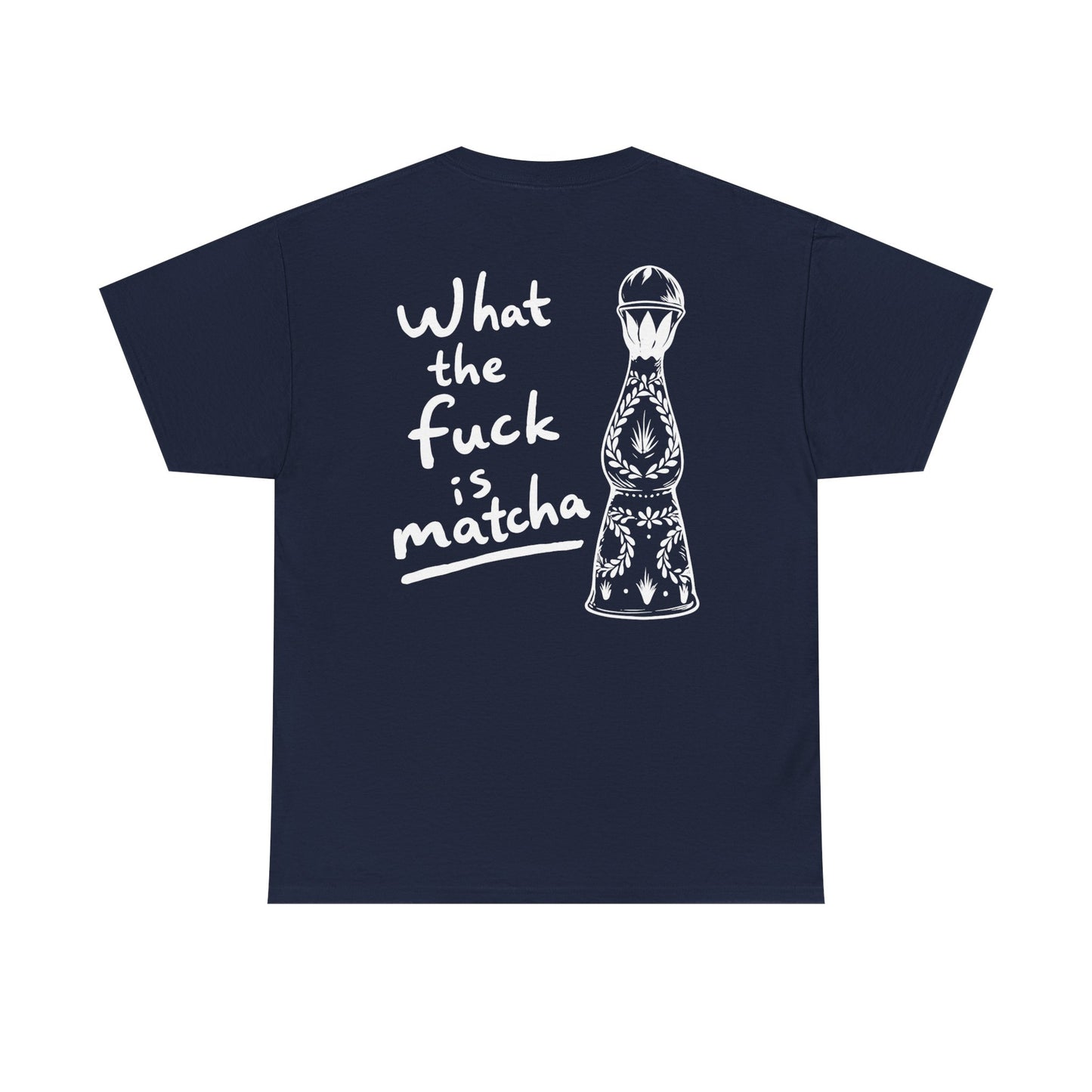 WTF IS MATCHA TEE