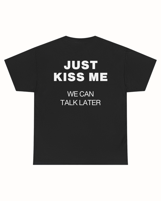 KISS ME T-SHIRT