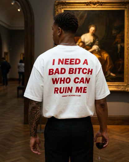 RUIN ME TEE