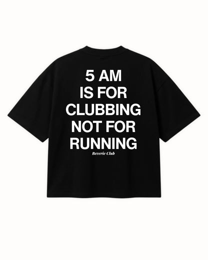 5AM TEE