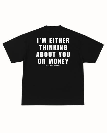 YOU OR MONEY TEE
