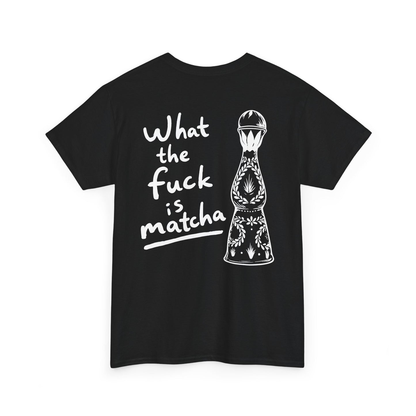 WTF IS MATCHA TEE