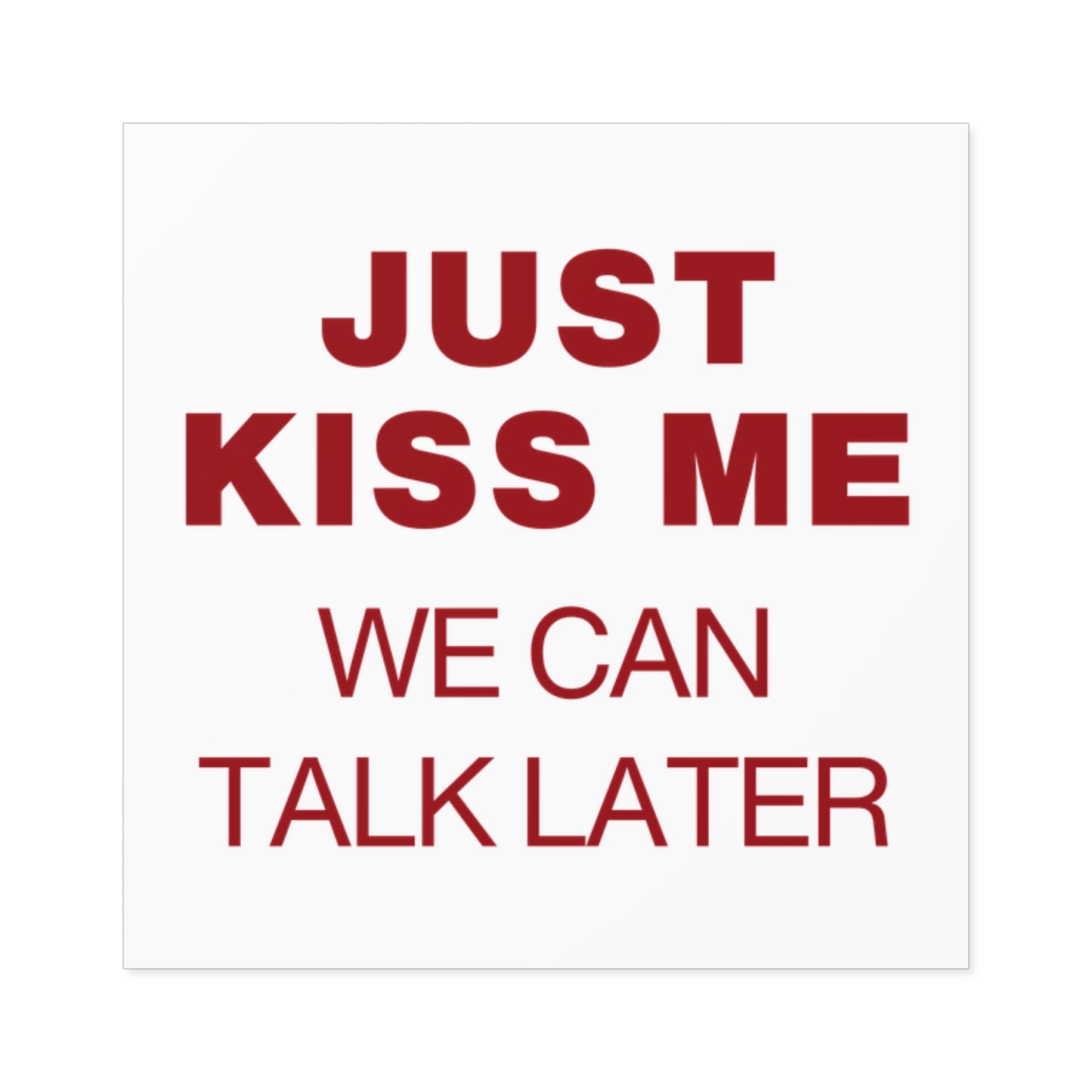 KISS ME STICKER