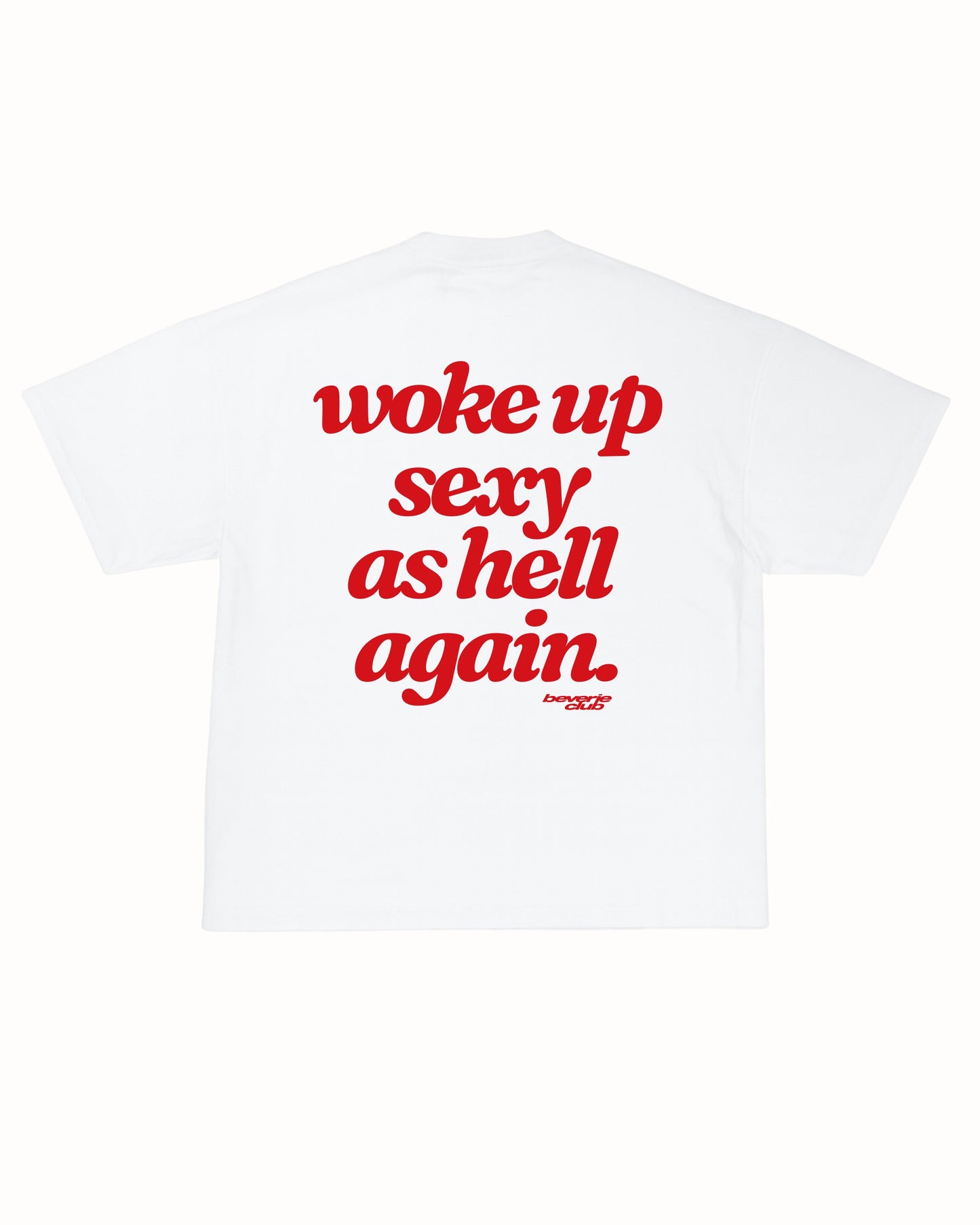 SEXY AS HELL TEE
