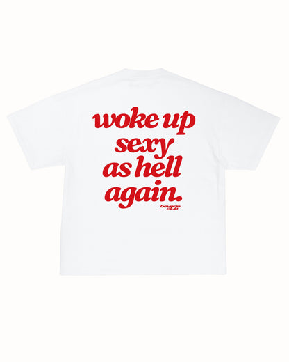 SEXY AS HELL TEE