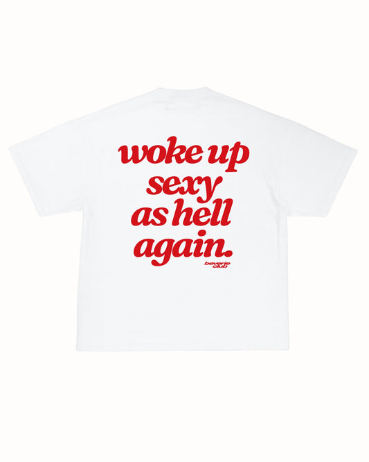 SEXY AS HELL TEE