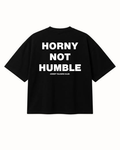 NOT HUMBLE TEE