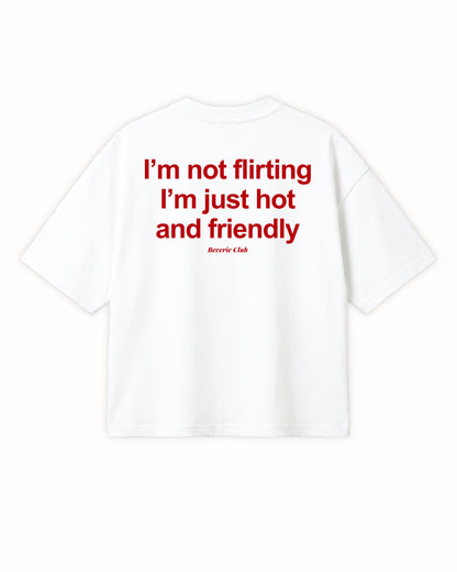 NOT FLIRTING TEE