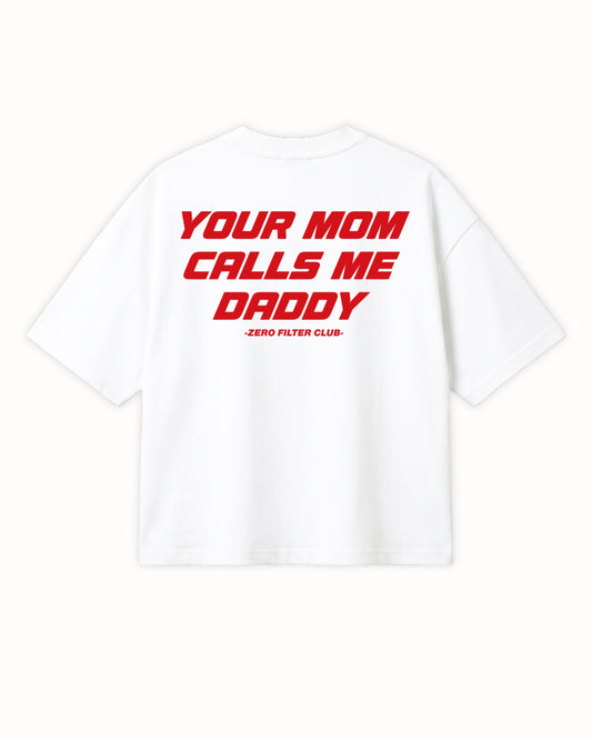 CALLS ME DADDY TEE