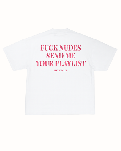 SEND ME YOUR PLAYLIST TEE