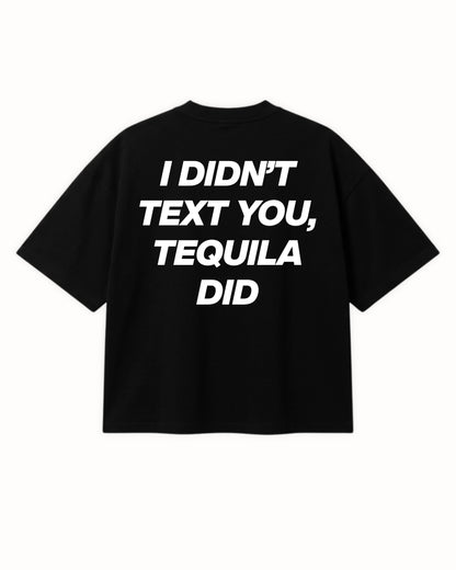 DRUNK TEXT TEE
