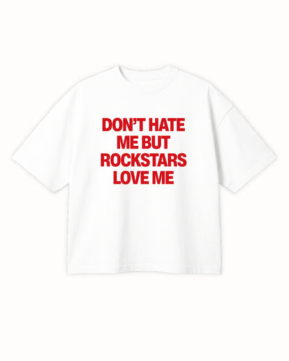 ROCKSTARS LOVE ME TEE