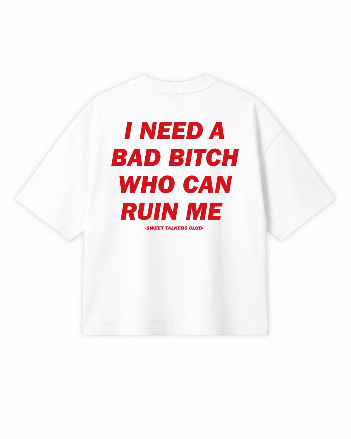 RUIN ME TEE