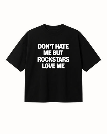 ROCKSTARS LOVE ME TEE
