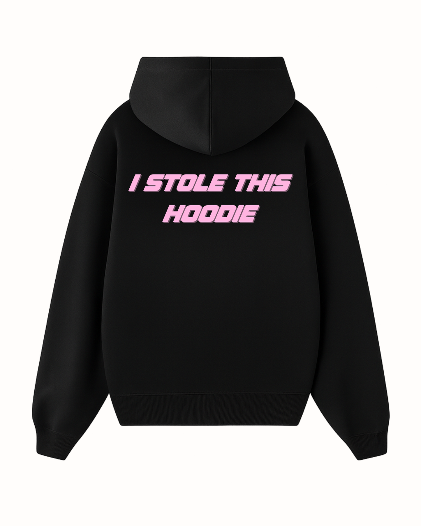 STOLE THIS HOODIE