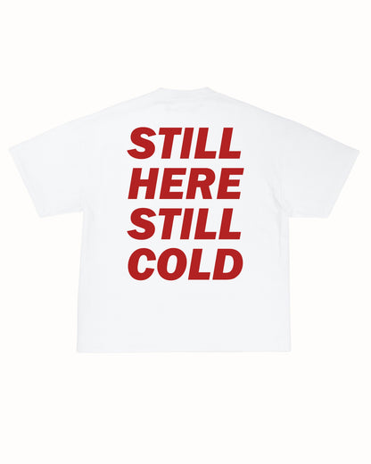STILL COLD TEE