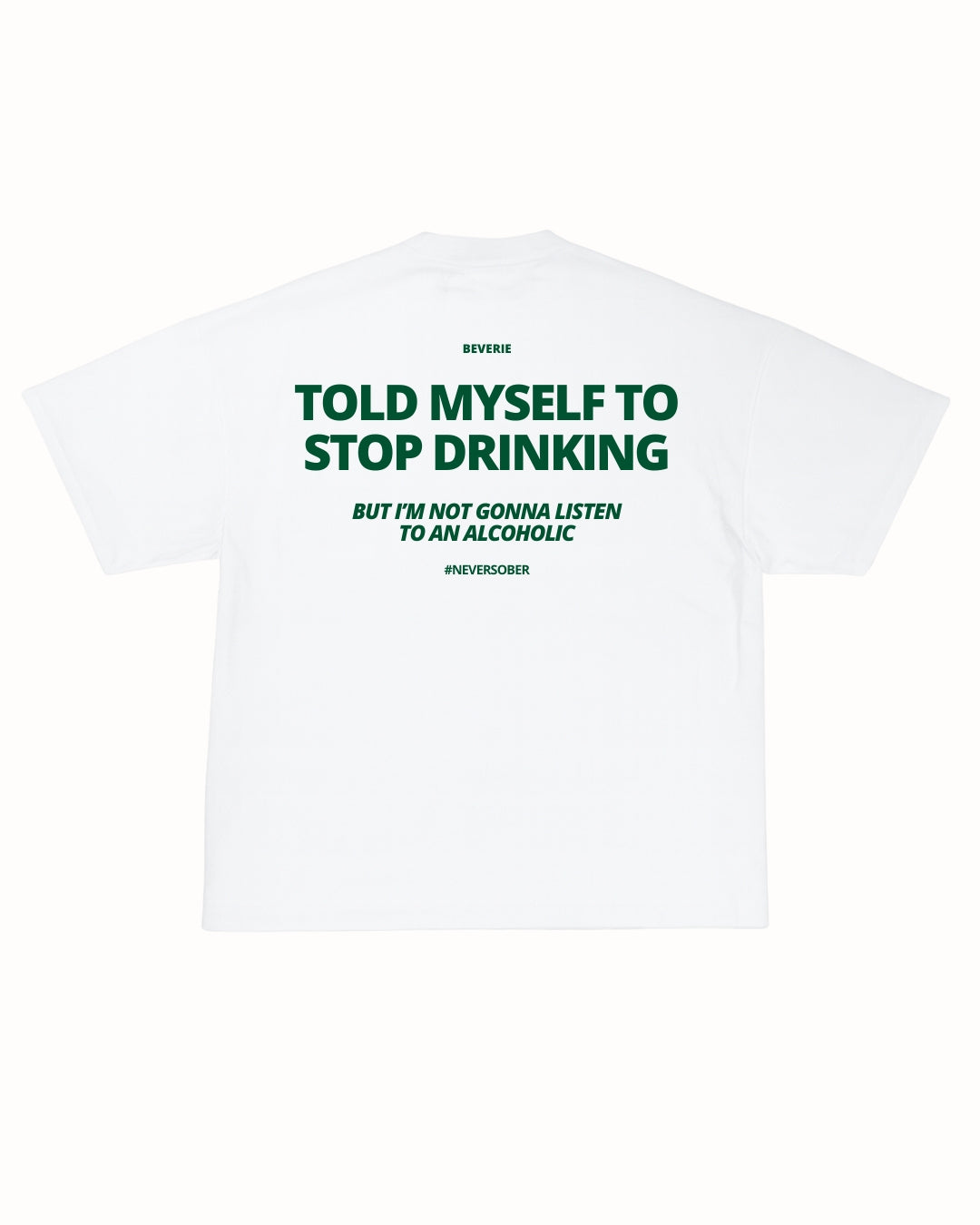 TOLD MYSELF TEE