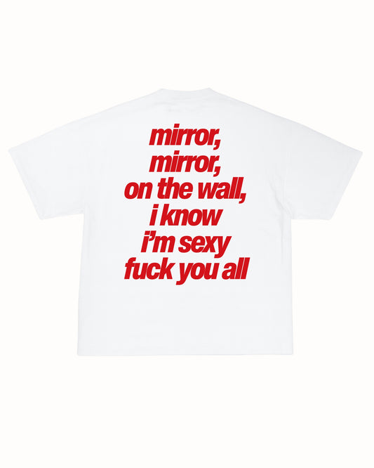 MIRROR MIRROR TEE