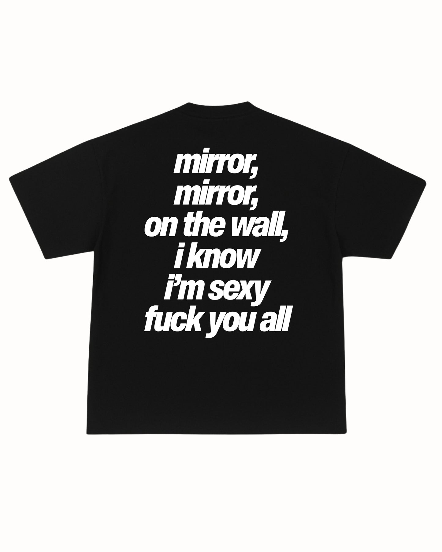 MIRROR MIRROR TEE