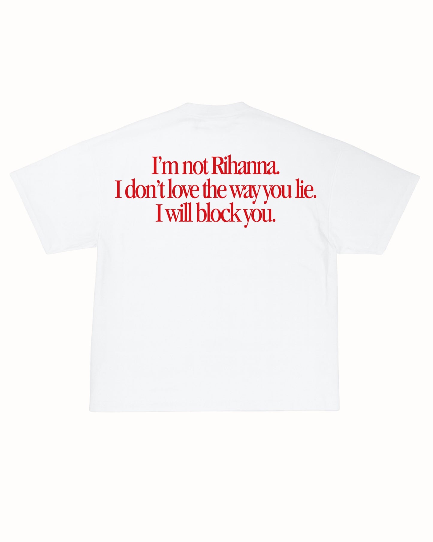 NOT RIHANNA TEE