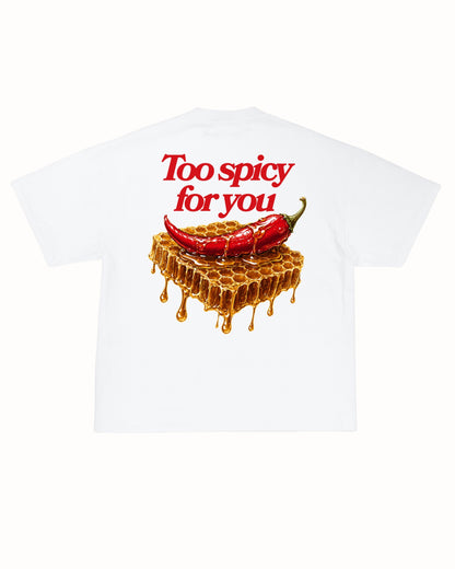 TOO SPICY TEE