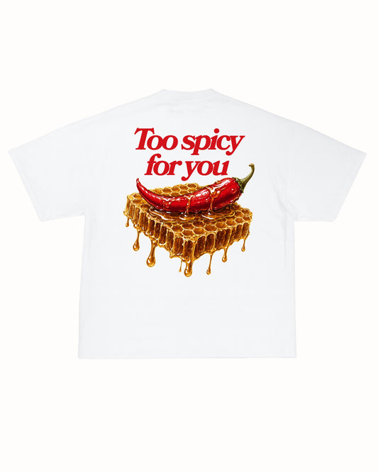 TOO SPICY TEE