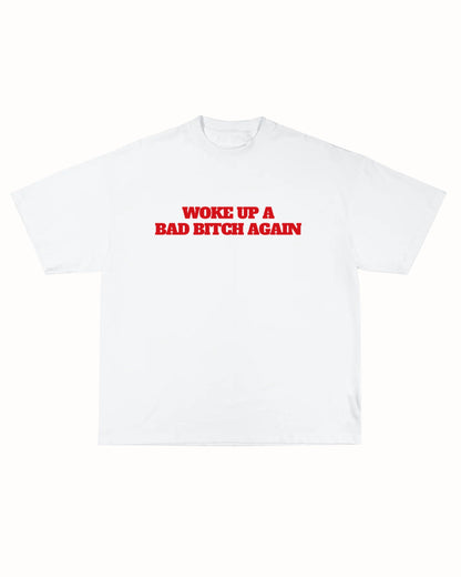 BAD B AGAIN TEE