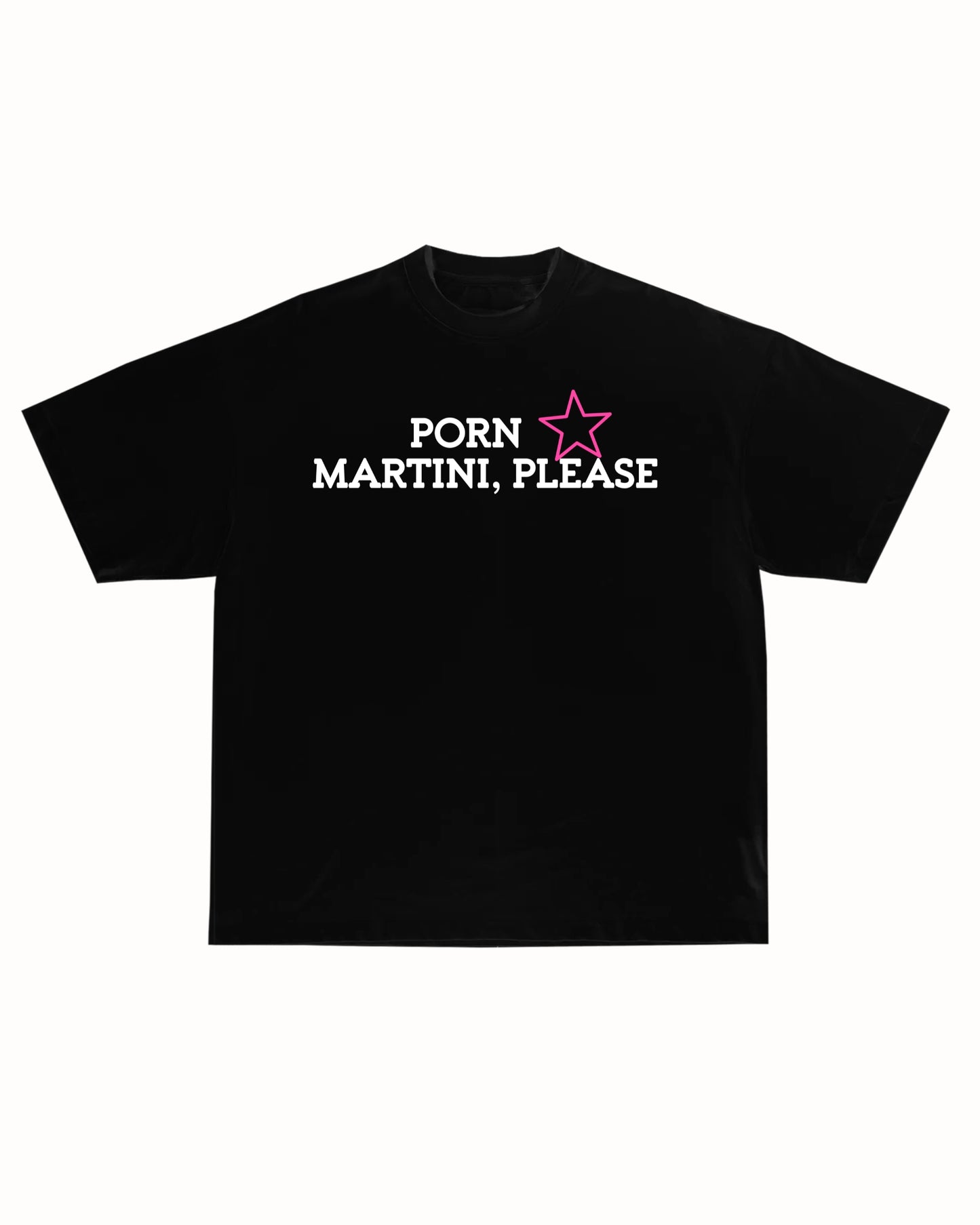 PORNSTAR MARTINI TEE