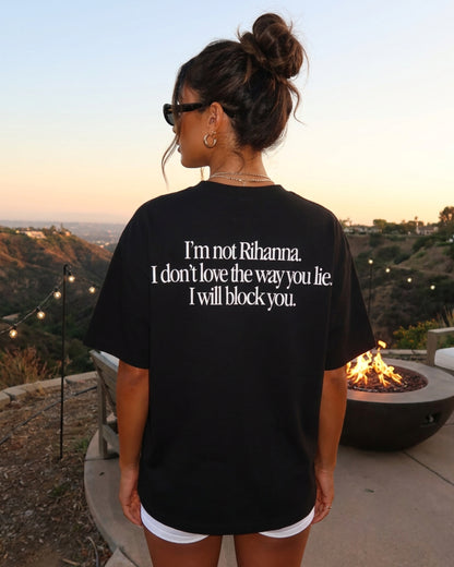 NOT RIHANNA TEE