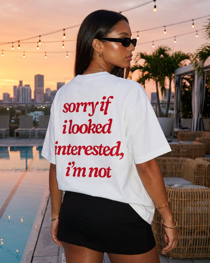 NOT INTERESTED TEE