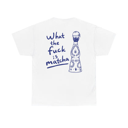 WTF IS MATCHA TEE