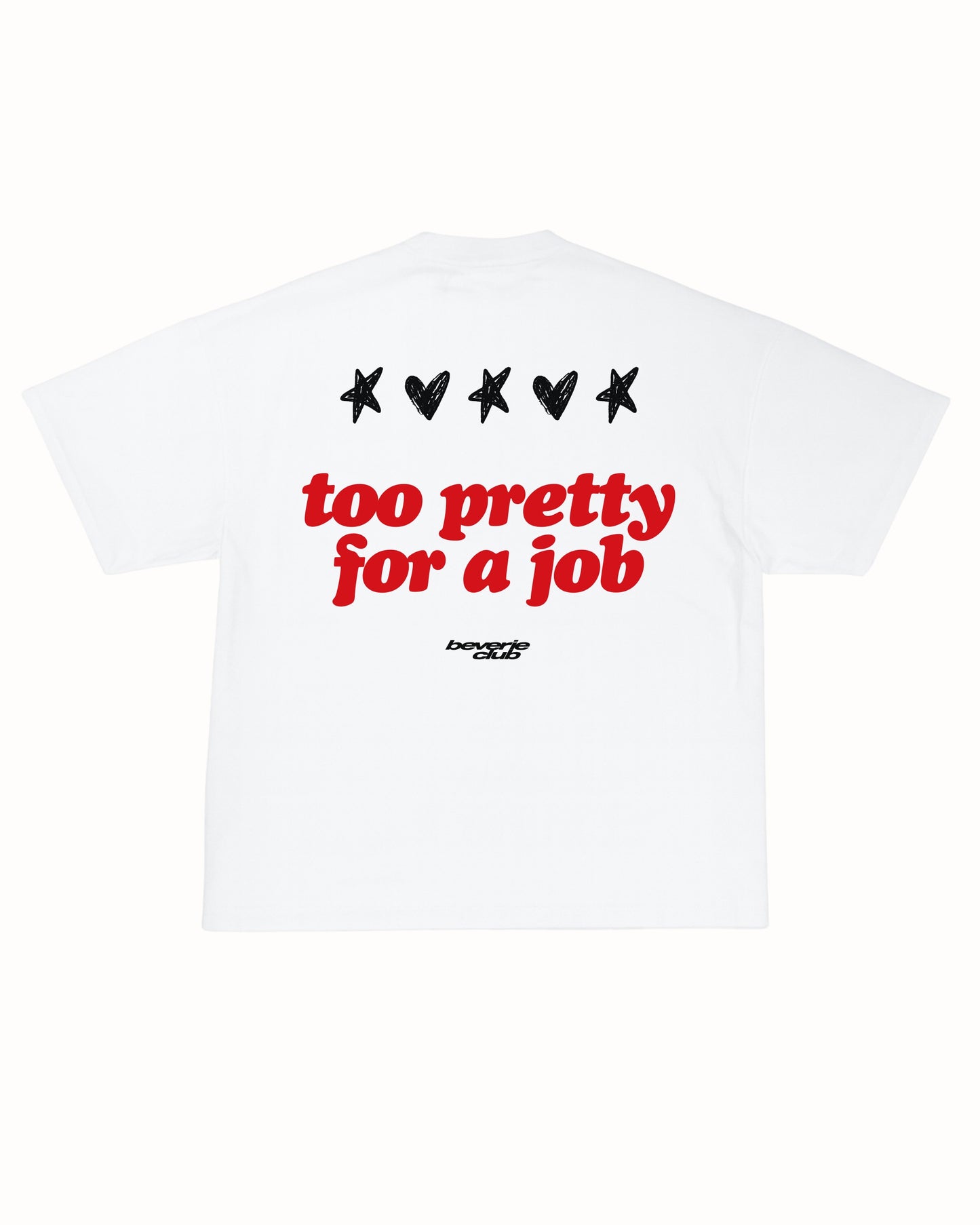 TOO PRETTY TEE
