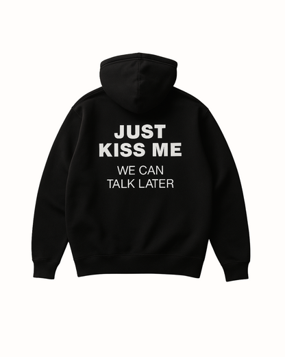 KISS ME HOODIE