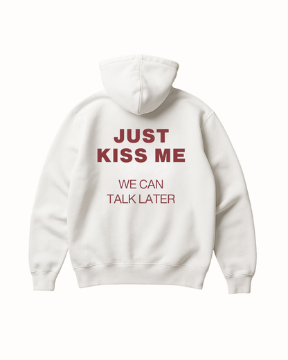 KISS ME HOODIE
