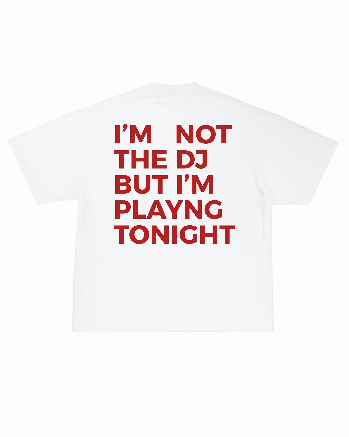 NOT THE DJ TEE