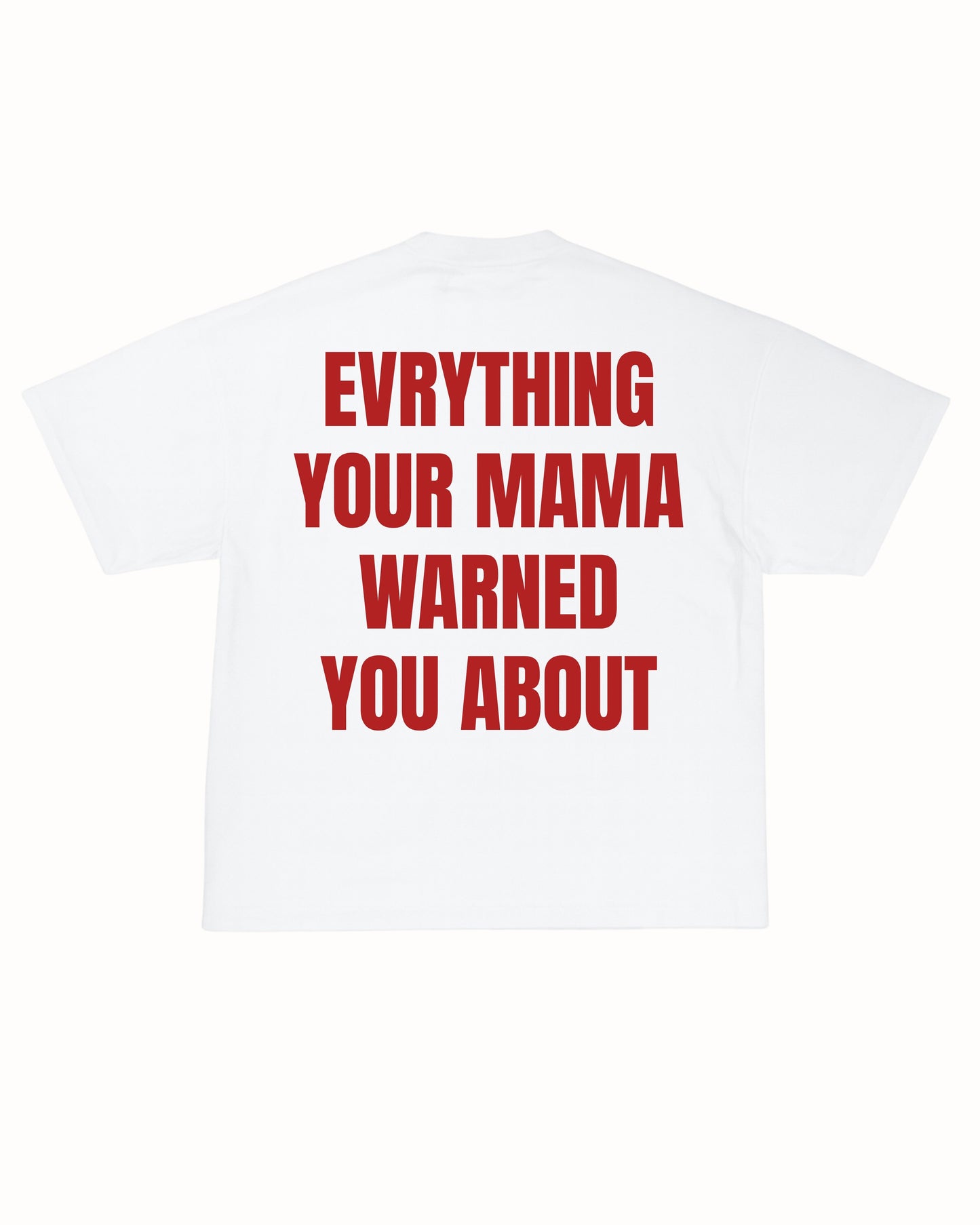 MAMA WARNING TEE