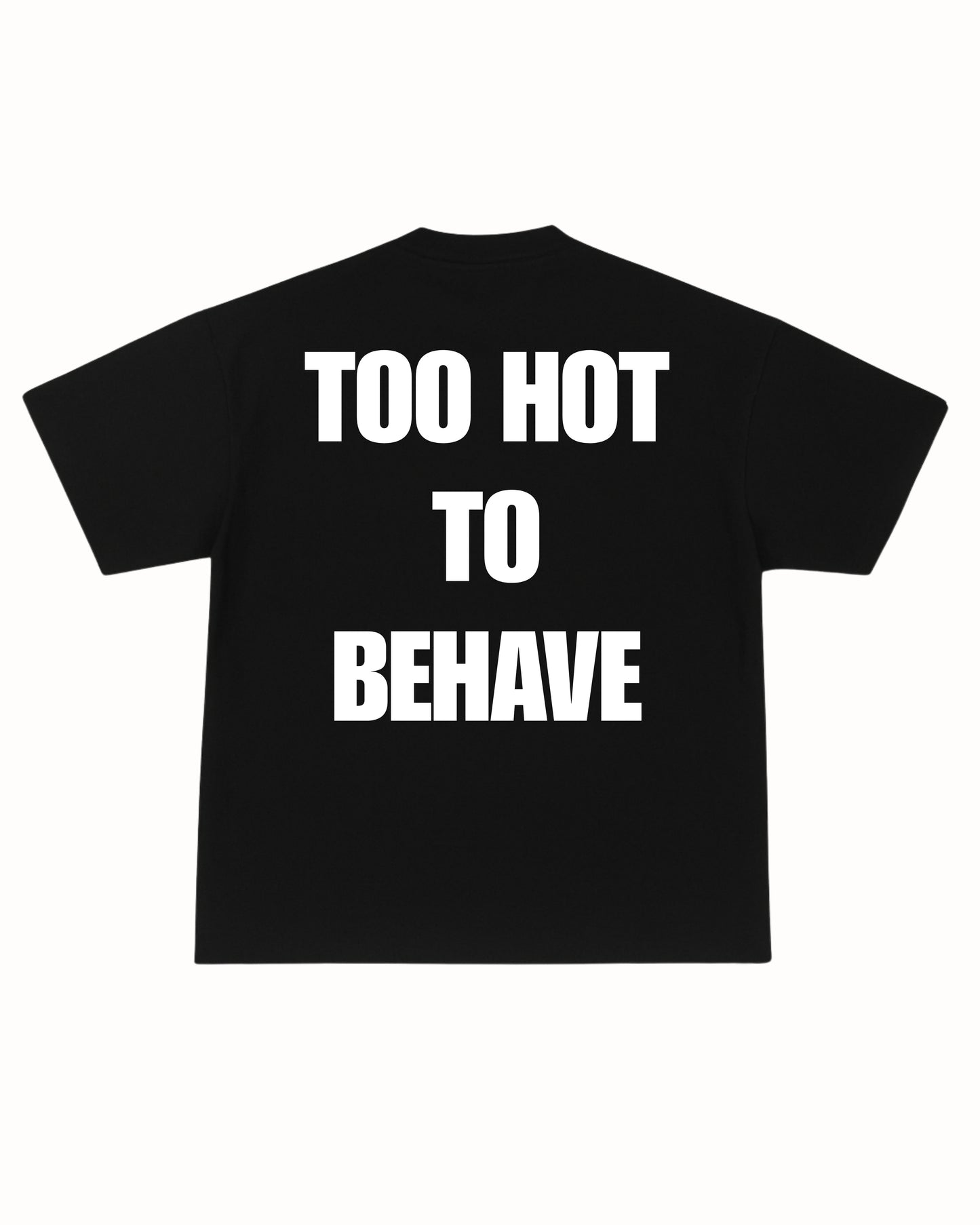 TOO HOT TEE