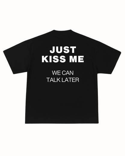 KISS ME T-SHIRT