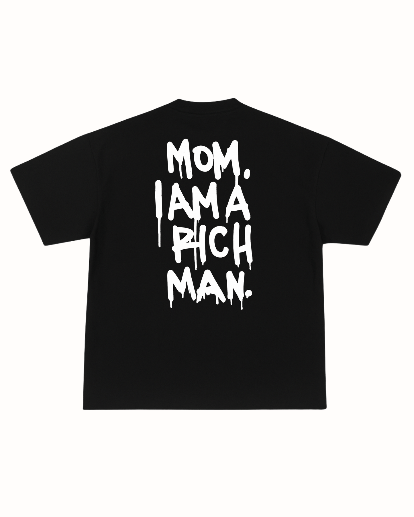 I AM A RICH MAN TEE